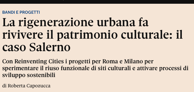 La rigenerazione urbana fa rivivere il patrimonio culturale: il caso Salerno