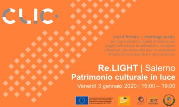 Re.LIGHT | Lights on Cultural Heritage  Guided “rediscovery” of Cultural Heritage in the historic centre of Salerno