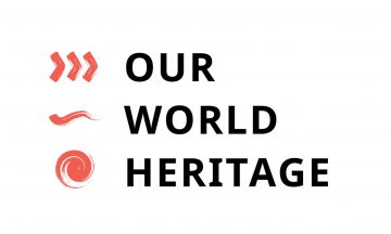 OUR WORLD HERITAGE: Heritage economics – evidence based innovative practices