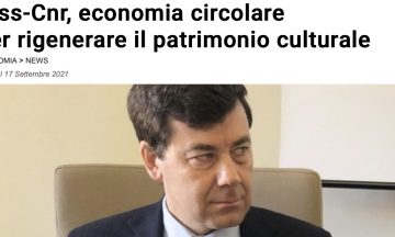 Iriss-Cnr, economia circolare per rigenerare il patrimonio culturale